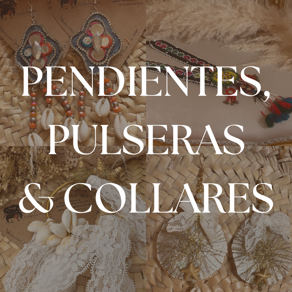 Pendientes, Pulseras y Collares